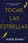 TOCAR LAS ESTRELLAS