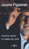 ADIVINA QUIÉN TE HABLA DE CINE