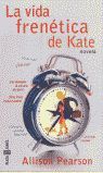 LA VIDA FRENÉTICA DE KATE