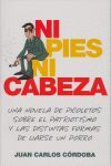 NI PIES NI CABEZA