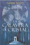 LA CALAVERA DE CRISTAL
