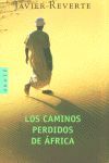 LOS CAMINOS PERDIDOS DE ÁFRICA