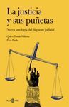 JUSTICIA Y SUS PUÑETAS, LA