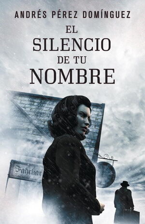 EL SILENCIO DE TU NOMBRE