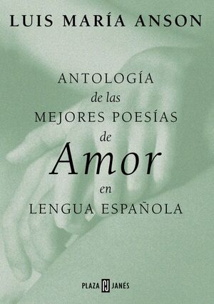 ANTOLOGÍA DE LAS MEJORES POESÍAS DE AMOR