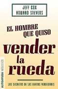 EL HOMBRE QUE QUISO VENDER LA RUEDA