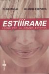 ESTÍÍÍRAME