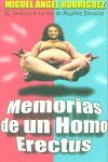 MEMORIAS DE UN HOMO ERECTUS