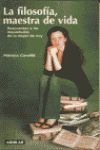 LA FILOSOFIA,  MAESTRA DE VIDA