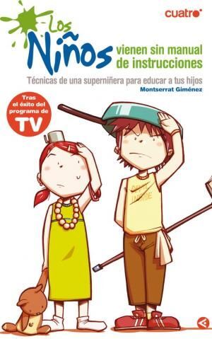 LOS NIÑOS VIENEN SIN MANUAL DE INSTRUCCIONES