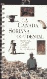 LA CAÑADA SORIANA OCCIDENTAL