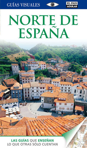 NORTE DE ESPAÑA (GUÍAS VISUALES)
