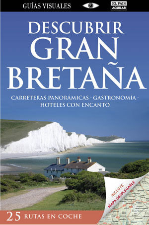 DESCUBRIR GRAN BRETAÑA EN COCHE (GUÍAS VISUALES)
