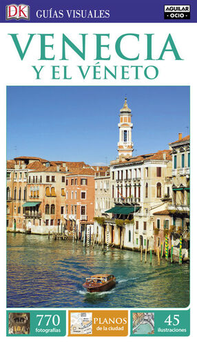 VENECIA Y EL VÉNETO (GUÍAS VISUALES)