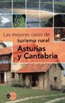 LAS MEJORES CASA RURALES DE CANTAB. Y AS