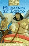 EL PRÍNCIPE DE EGIPTO.HERMANOS EN EGIPTO