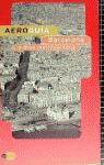 AEROGUÍA BARCELONA Y ÁREA METROPOLITANA