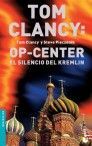 TOM CLANCY  OP-CENTER. EL SILENCIO DEL KREMLIN