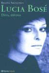 LUCIA BOSÉ. DIVA, DIVINA