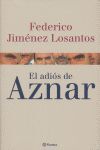 EL ADIOS DE AZNAR