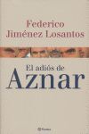 EL ADIOS DE AZNAR