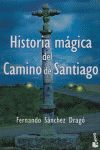 HISTORIA MÁGICA DEL CAMINO DE SANTIAGO