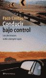 CONDUCIR BAJO CONTROL