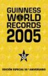 GUINNESS WORLD RECORDS 2005