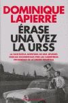 ÉRASE UNA VEZ LA URSS