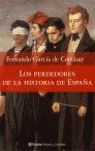 LOS PERDEDORES DE LA HISTORIA DE ESPAÑA