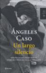 UN LARGO SILENCIO
