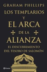 LOS TEMPLARIOS Y EL ARCA DE LA ALIANZA