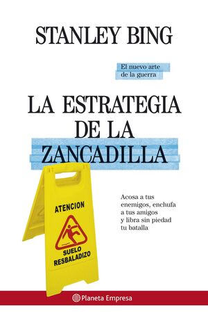 LA ESTRATEGIA DE LA ZANCADILLA