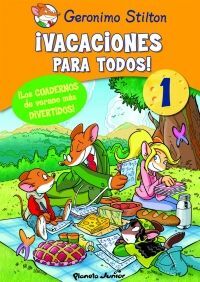GERONIMO STILTON. ¡VACACIONES PARA TODOS! 1