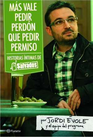 MÁS VALE PEDIR PERDÓN QUE PEDIR PERMISO