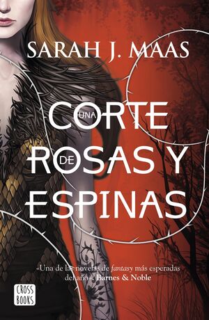 UNA CORTE DE ROSAS Y ESPINAS  1