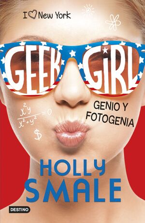 GEEK GIRL 3. GENIO Y FOTOGENIA