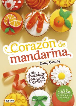 THE CHOCOLATE BOX GIRLS. CORAZÓN DE MANDARINA