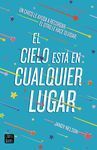 EL CIELO ESTÁ EN CUALQUIER LUGAR