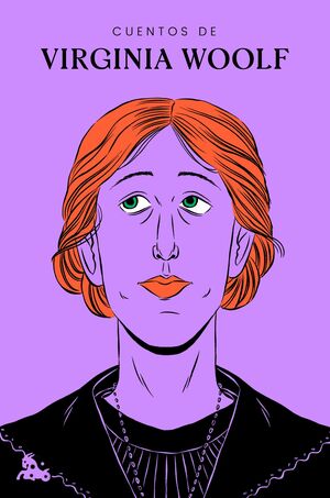 CUENTOS DE VIRGINIA WOOLF