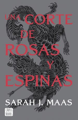 UNA CORTE DE ROSAS Y ESPINAS 1. NUEVA PRESENTACIÓN