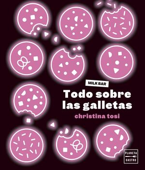 TODO SOBRE LAS GALLETAS