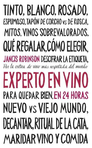 EXPERTO EN VINO EN 24 HORAS. EDICIÓN ESPECIAL