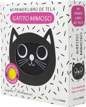 GATITO MIMOSO. MI PRIMER LIBRO DE TELA