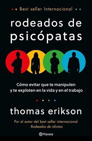 RODEADOS DE PSICÓPATAS