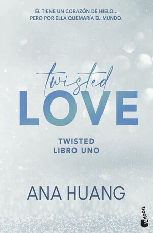 TWISTED LOVE (SERIE TWISTED, 1)