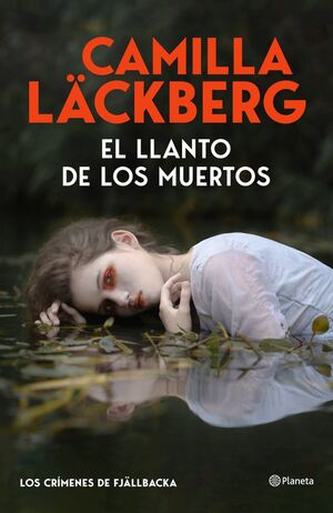 EL LLANTO DE LOS MUERTOS (LOS CRÍMENES DE FJÄLLBACKA)