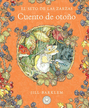 SETO DE LAS ZARZAS, EL. CUENTO DE OTOÑO