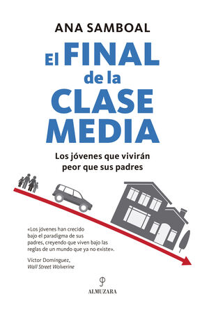 EL FINAL DE LA CLASE MEDIA