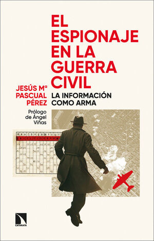 ESPIONAJE EN LA GUERRA CIVIL, EL